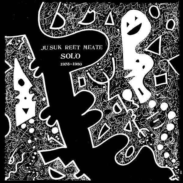 Ju Suk Reet Meate - Solo 1975 - 1980 (LP) - Joco Records