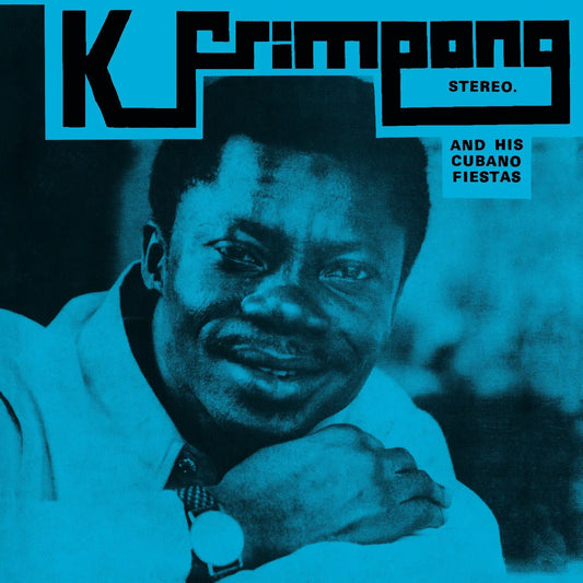 K. & His Cubano Fiestas Frimpong - The Blue Album (LP) - Joco Records