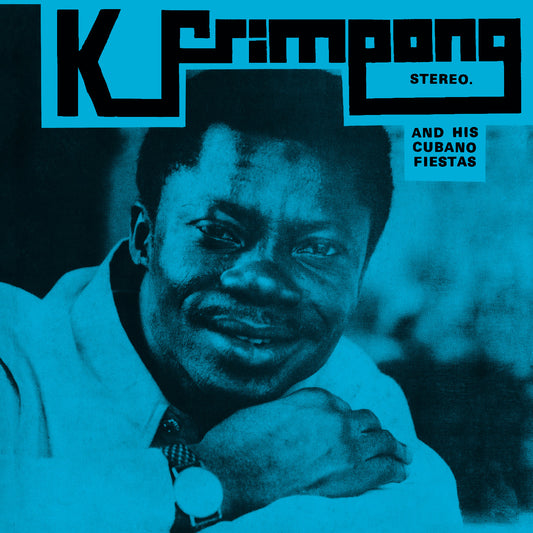 K. & His Cubano Fiestas Frimpong - The Blue Album