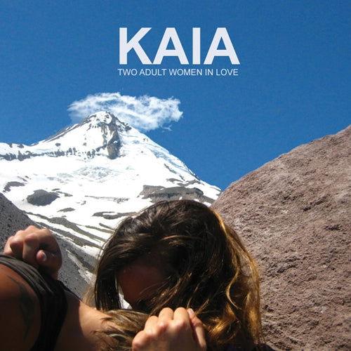 Kaia - Two Adult Women In Love (LP) - Joco Records