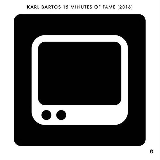 Karl Bartos - 15 Minutes Of Fame (7-Inch Single) - Joco Records