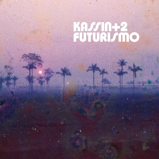 Kassin +2 - Futurismo (LP) - Joco Records