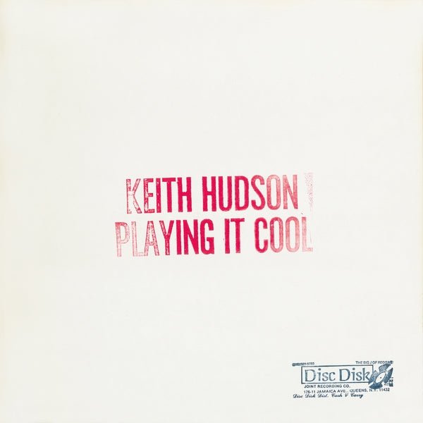 Keith Hudson - Playing It Cool & Playing It Right (LP) - Joco Records