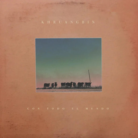 Khruangbin - Con Todo El Mundo (LP) - Joco Records