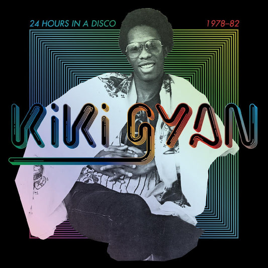 Kiki Gyan - 24 Hours In A Disco (1978 - 82) (Vinyl) - Joco Records