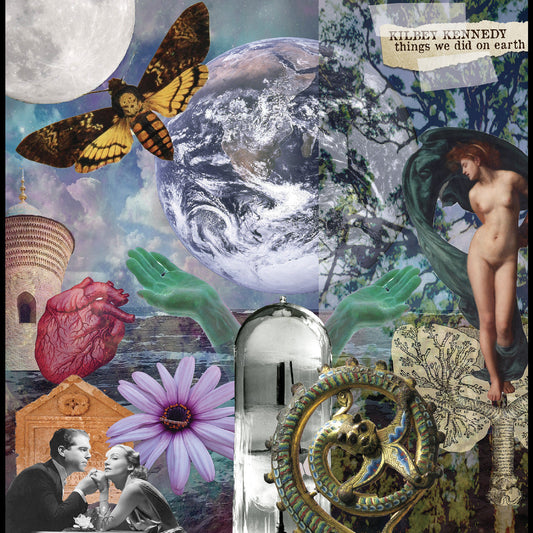 Kilbey Kennedy - Things We Did On Earth (Earth Splatter Vinyl)