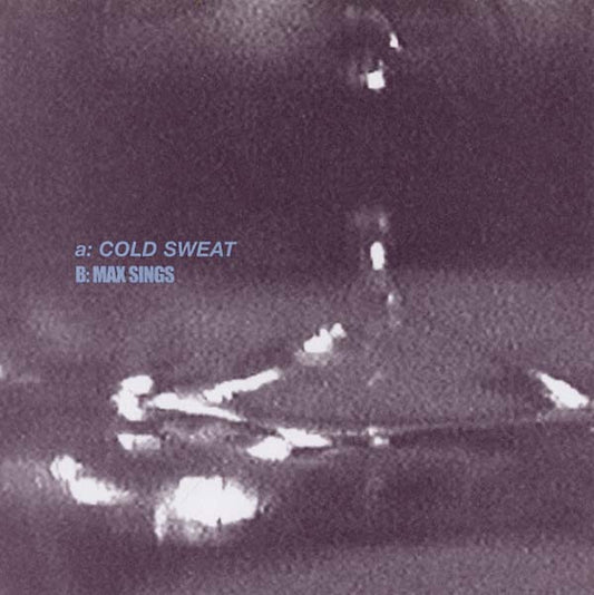 Kim Pieters/Bruce & Max Russell/Peter Stapleton - Cold Sweat/Max Sings (7 - Inch Single) - Joco Records