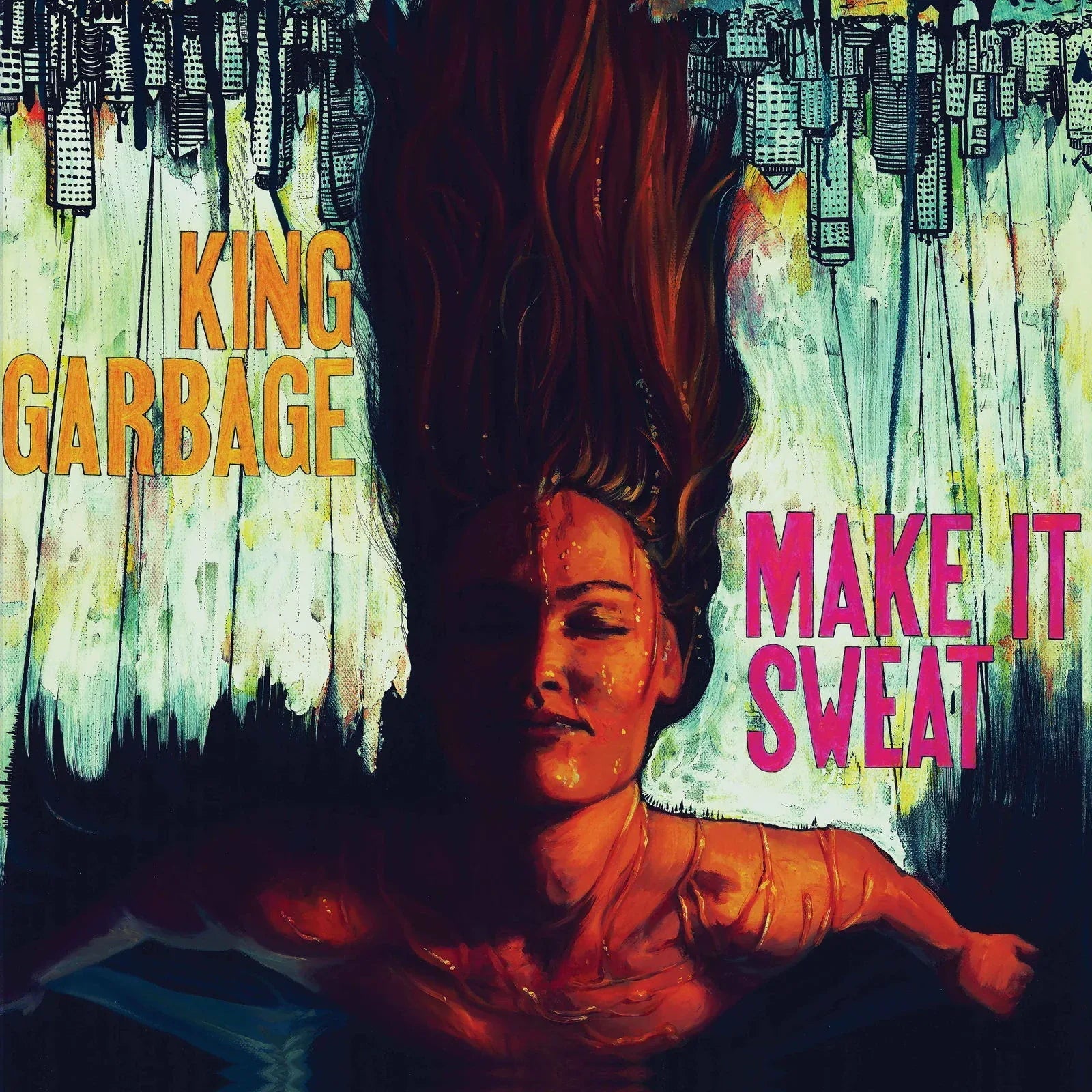 King Garbage - Make It Sweat (LP) - Joco Records