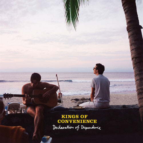 Kings Of Convenience - Declaration of Dependence