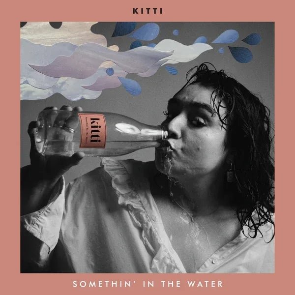 Kitti - Somethin' In The Water (LP) - Joco Records