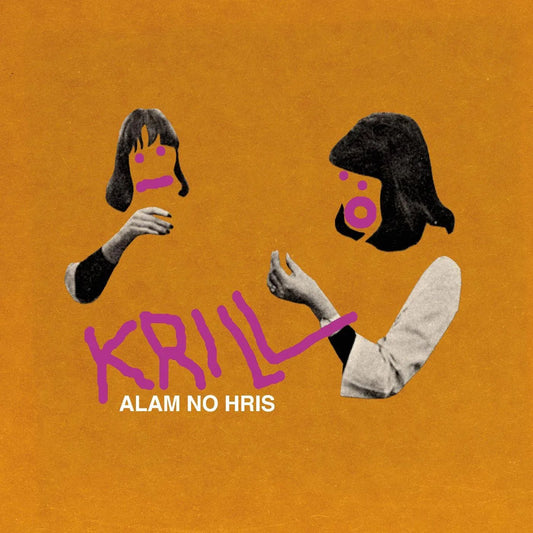 Krill - Alam No Hris (LP) - Joco Records