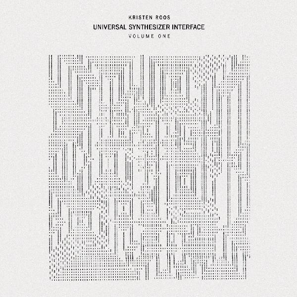 Kristen Roos - Universal Synthesizer Interface Vol I (LP) - Joco Records