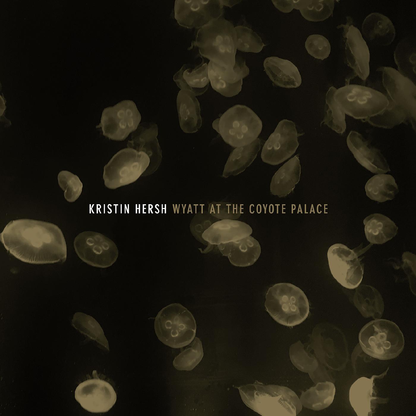 Kristin Hersh - Wyatt at the Coyote Palace (Vinyl) - Joco Records