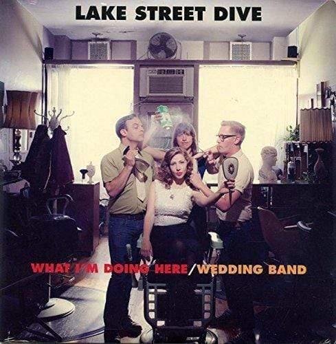Lake Street Dive - What I'm Doing Here / Wedding Band (7-Inch Single) - Joco Records