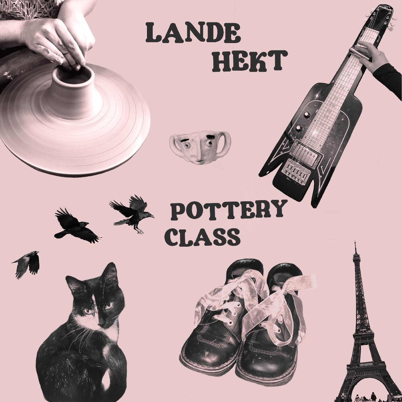 Lande Hekt - Pottery Class (Vinyl) - Joco Records