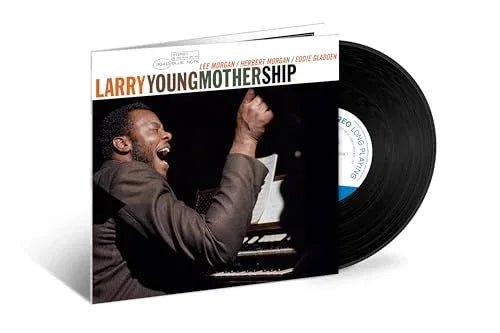 Larry Young - Mother Ship (Blue Note Tone Poet Edition) (180 Gram) (LP) - Joco Records