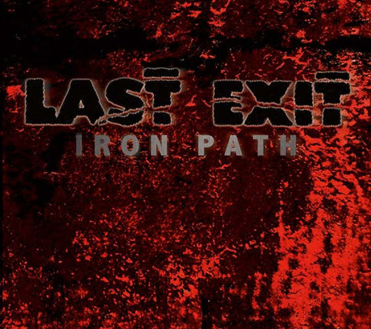 LAST EXIT - Iron Path (Splatter Vinyl)
