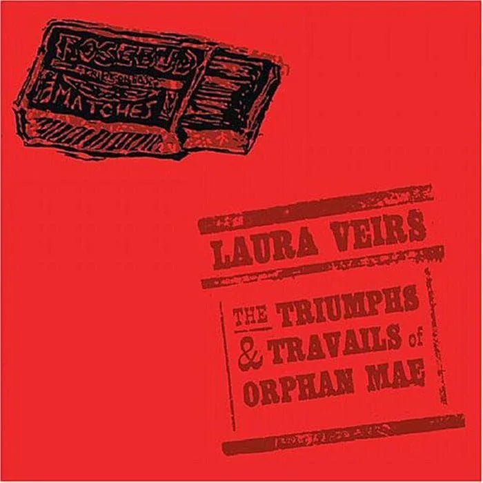 Laura Veirs - The Triumphs And Travails Of Orphan Mae (LP) - Joco Records