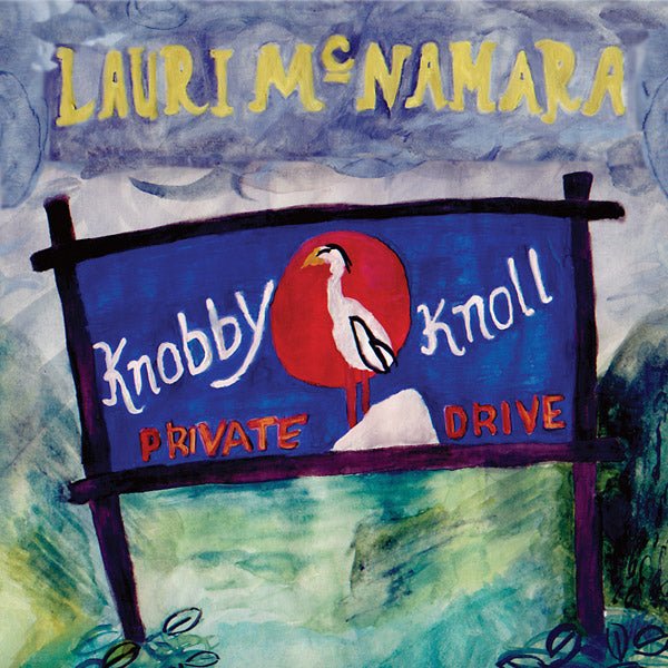 Lauri Mcnamara - Knobby Knoll (LP) - Joco Records