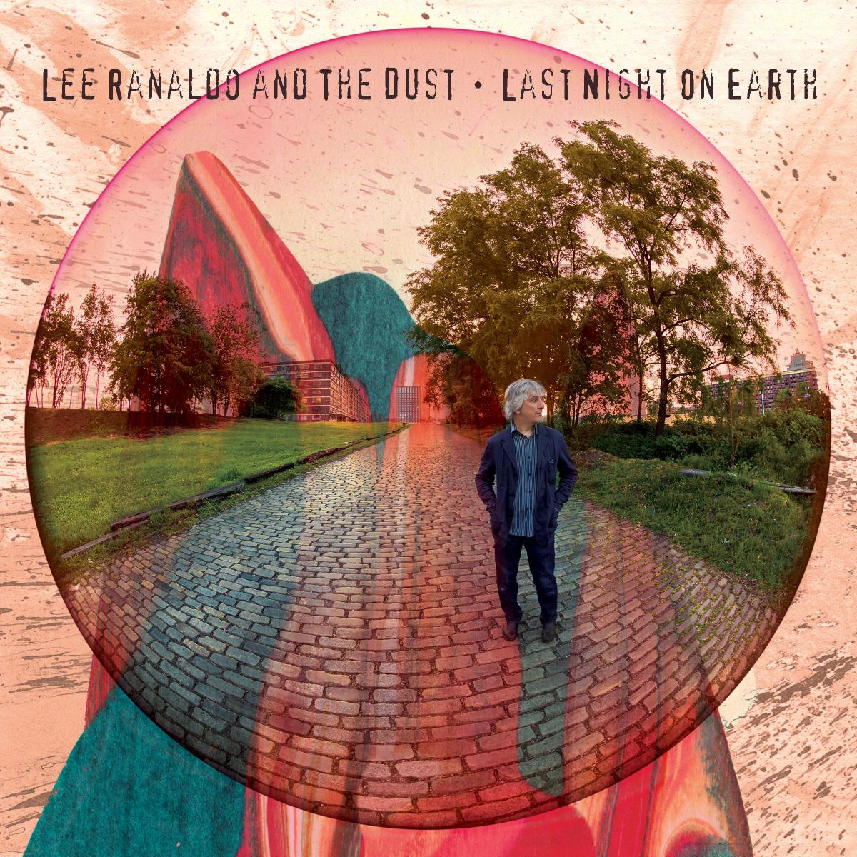 Lee and the Dust Ranaldo - Last Night On Earth (Vinyl) - Joco Records