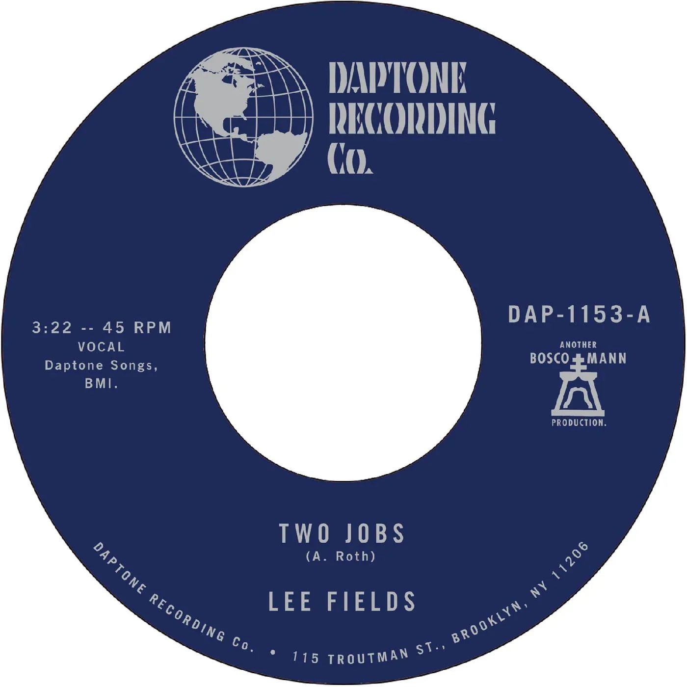 Lee Fields - Two Jobs B/W Save Your Tears For Someone New (7-Inch Single) - Joco Records