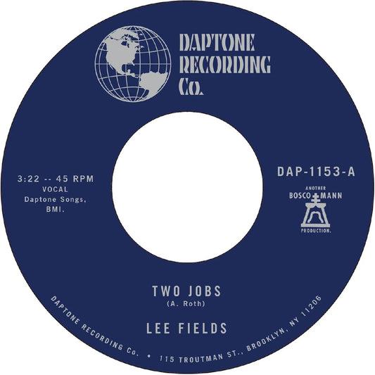 Lee Fields - Two Jobs B/W Save Your Tears For Someone New (7-Inch Single) - Joco Records