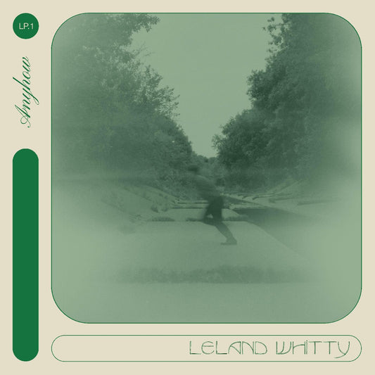 Leland Whitty - Anyhow (Vinyl) - Joco Records