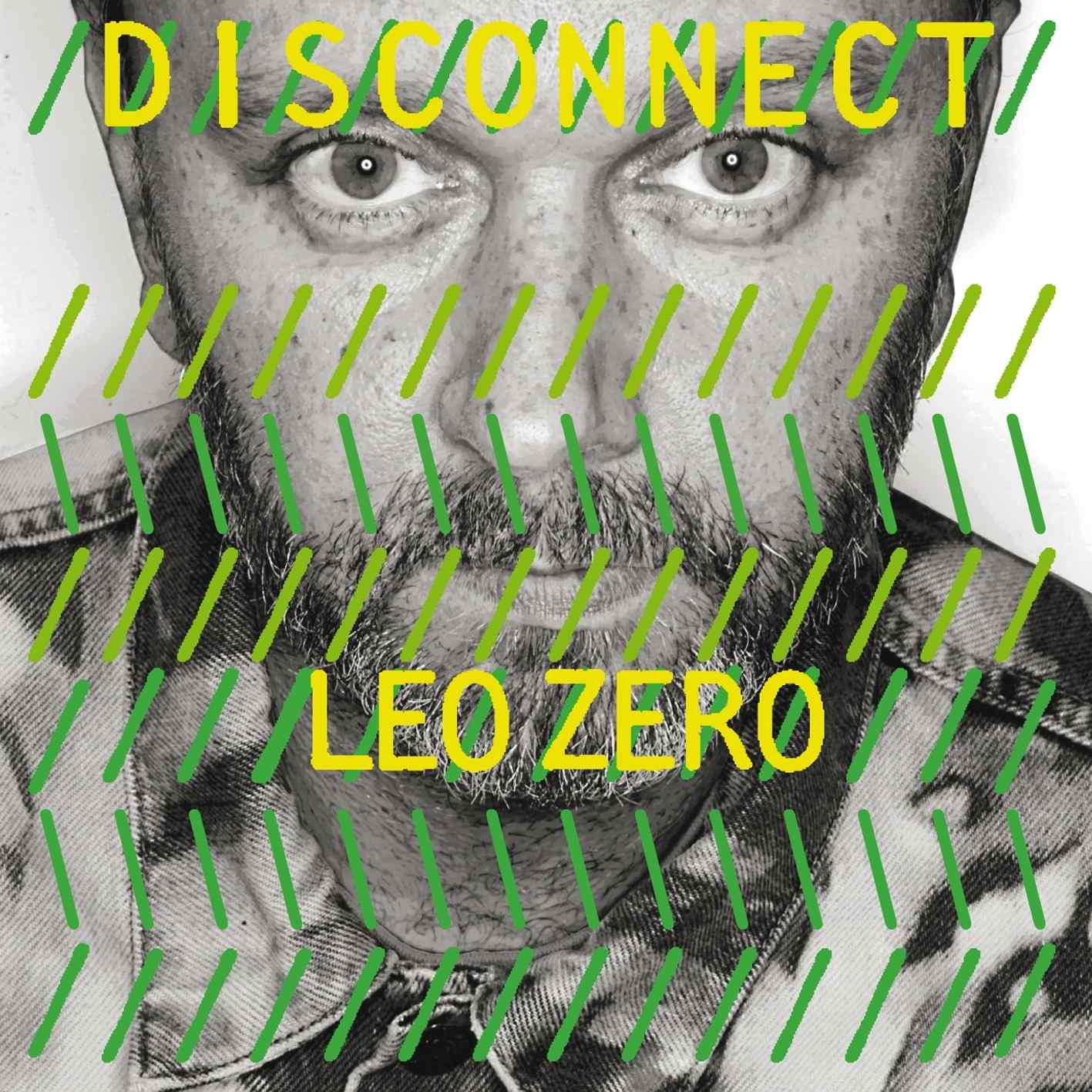 Leo Zero - Disconnect (2 LP) - Joco Records