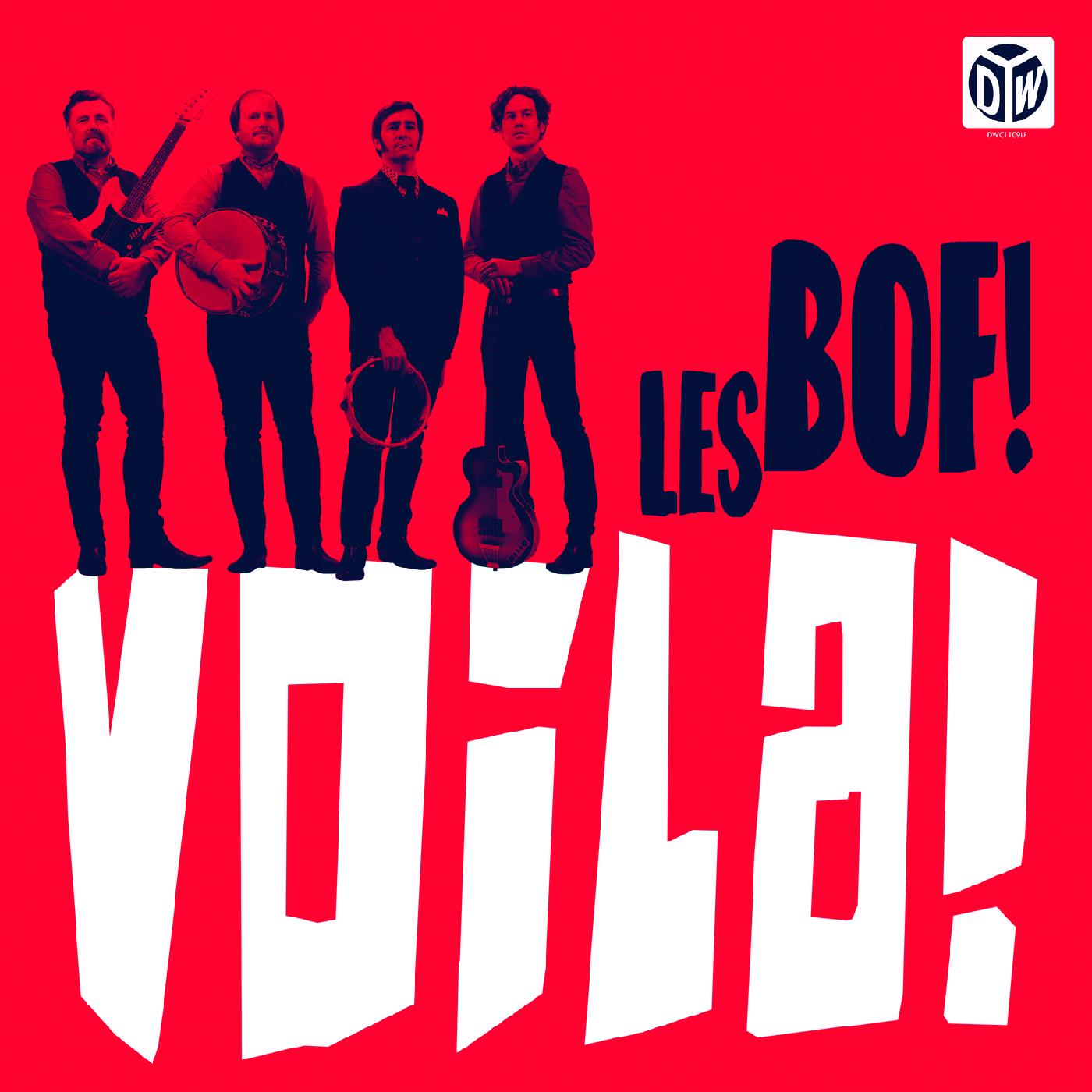 Les Bof! - Voila! (Vinyl) - Joco Records