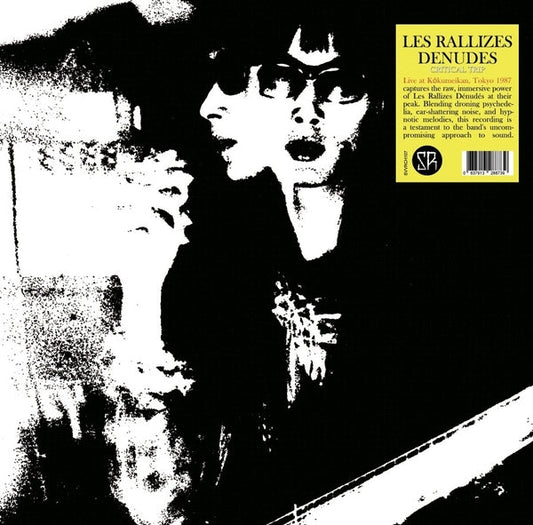 LES RALLIZES DENUDES - 13Th May 1987 (LP) Critical Trip: Live At Rokumeikan, Tokyo