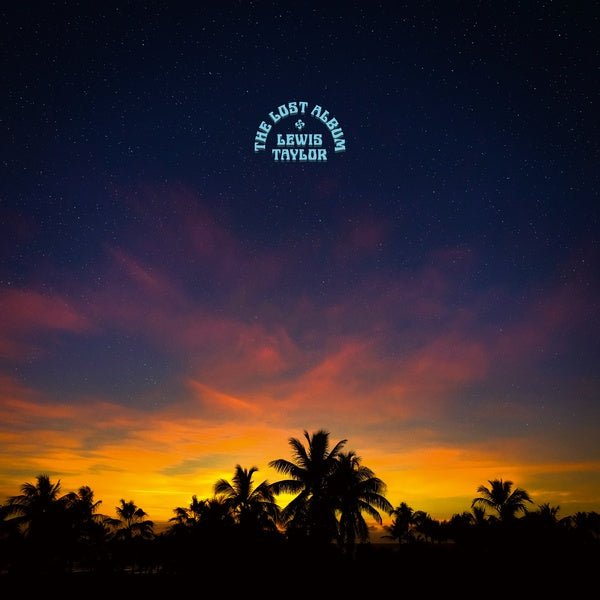 Lewis Taylor - The Lost Album (2 LP) - Joco Records