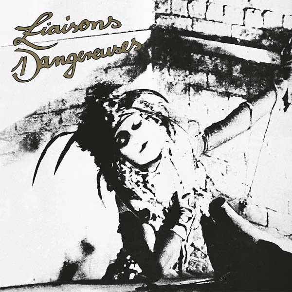 Liaisons Dangereuses - Liaisons Dangereuses (LP) - Joco Records