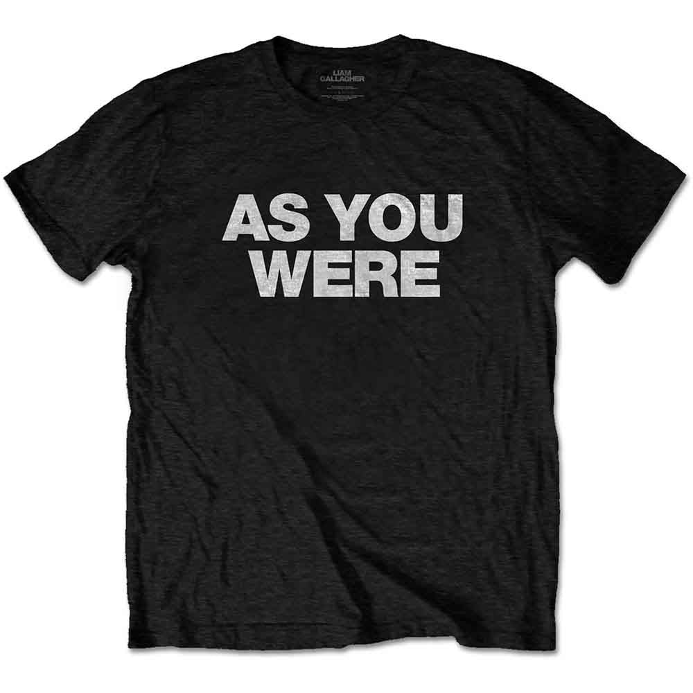 Liam Gallagher - As You Were - Text (T-Shirt)