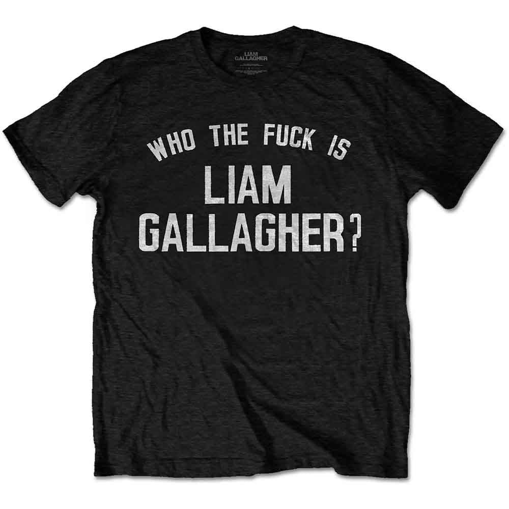 Liam Gallagher - Who the Fuck‚Ä¶ (T-Shirt)