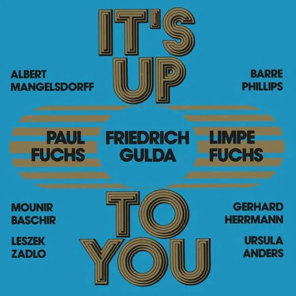 Limpe Fuchs/Paul Fuchs/Friedrich Gulda - It's Up To You (2 LP) - Joco Records