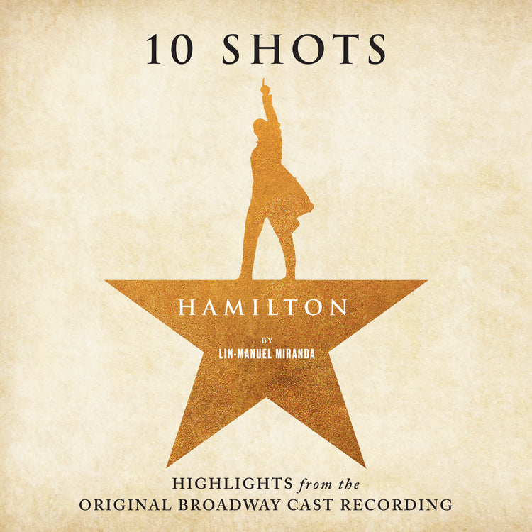 Lin-Manuel Miranda Leslie Odom Jr. Phillipa Soo Da - Hamilton: 10 Shots (Highlights From The Original Broadway Cast Recording) (Cabinet Battle Vinyl Tan Smoke Vinyl)