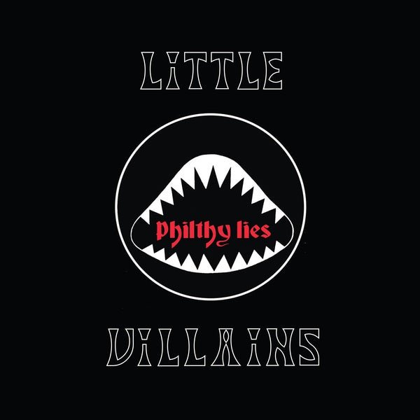 Little Villains - Philthy Lies (LP) - Joco Records