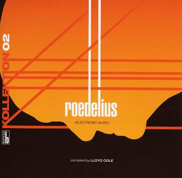 Lloyd Cole - Kollektion 02: Roedelius - Electronic Music Compiled By Lloyd Cole (LP) - Joco Records