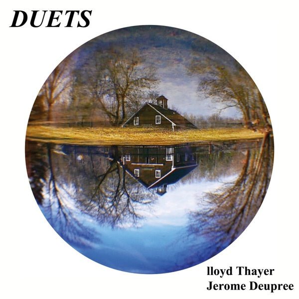 Lloyd Thayer & Jerome Deupree - Duets (LP) - Joco Records