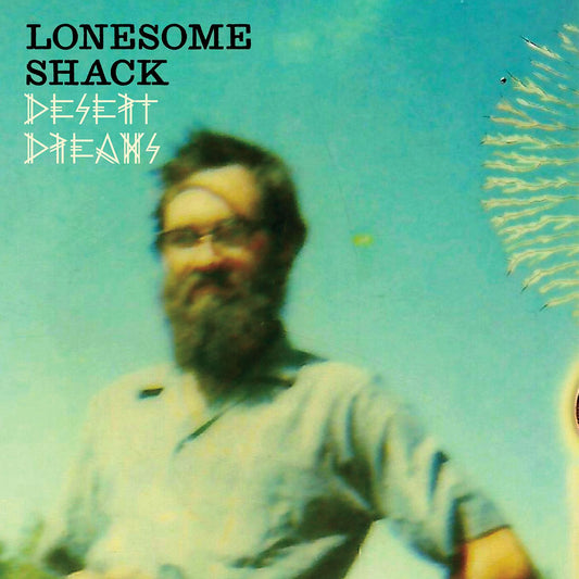 Lonesome Shack - Desert Dreams (Vinyl) - Joco Records