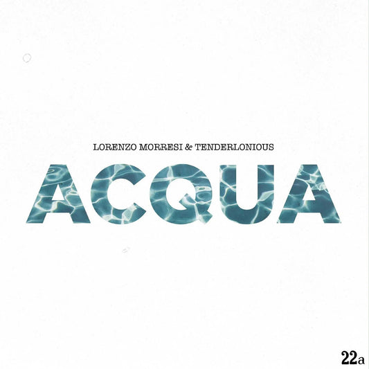 Lorenzo Morresi & Tenderlonious - Acqua (7" Vinyl) - Joco Records
