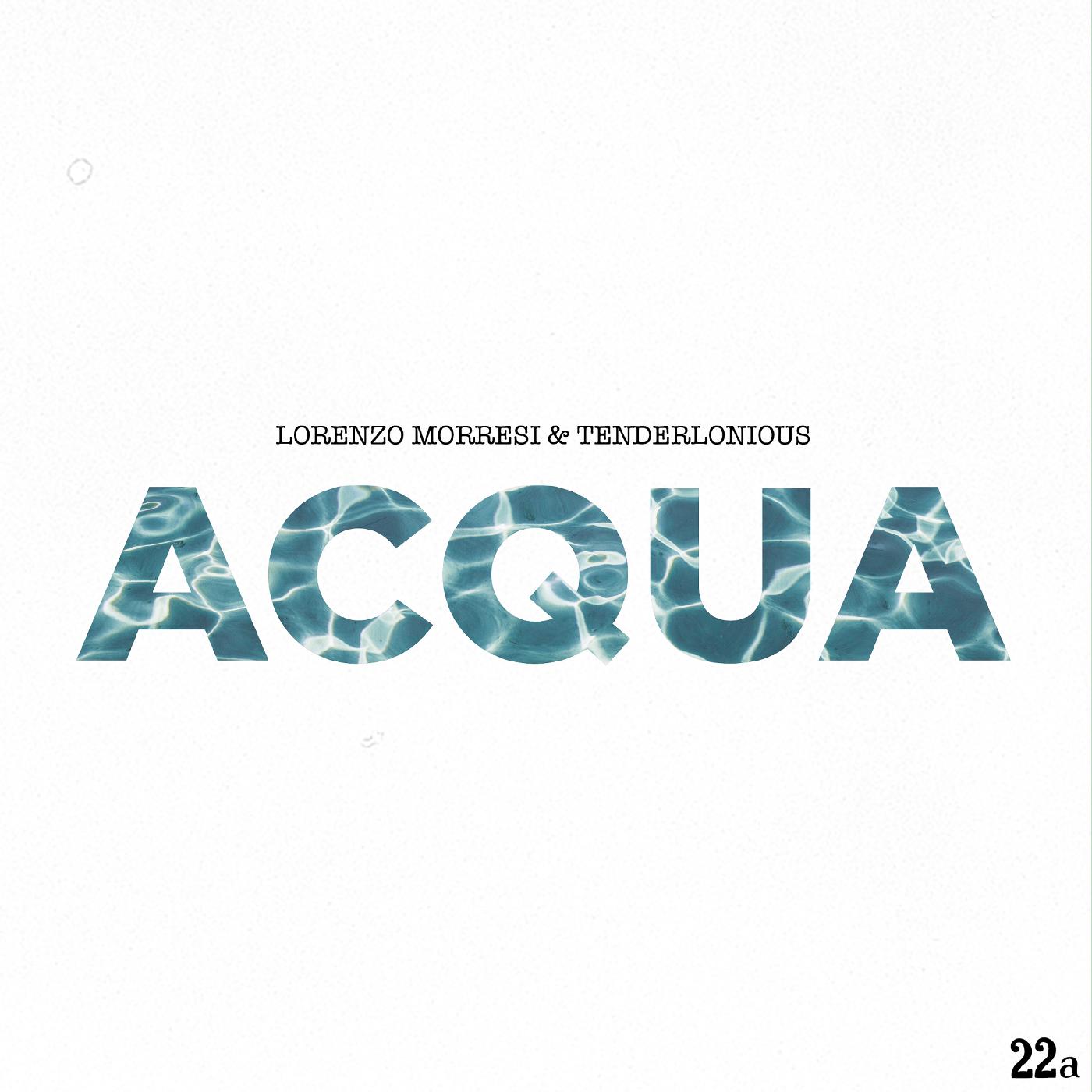 Lorenzo & Tenderlonious Morresi - Acqua (Vinyl) - Joco Records