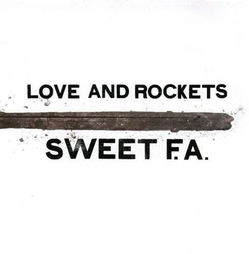 Love And Rockets - Sweet F.a. (Gatefold) (2 LP) - Joco Records