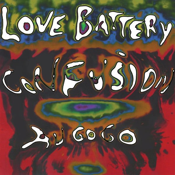 Love Battery - Confusion Au Go Go (LP) - Joco Records