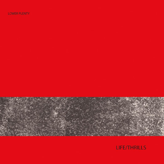 Lower Plenty - Life/Thrills (LP) - Joco Records