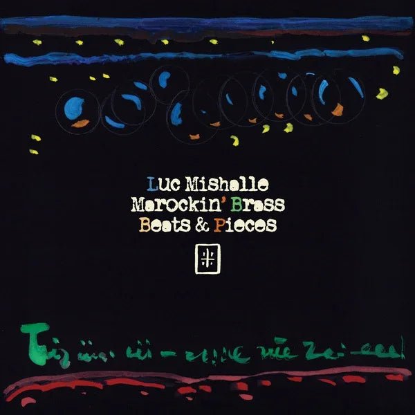 Luc Mishalle & Marockin' Brass - Beats & Pieces (Vinyl) - Joco Records