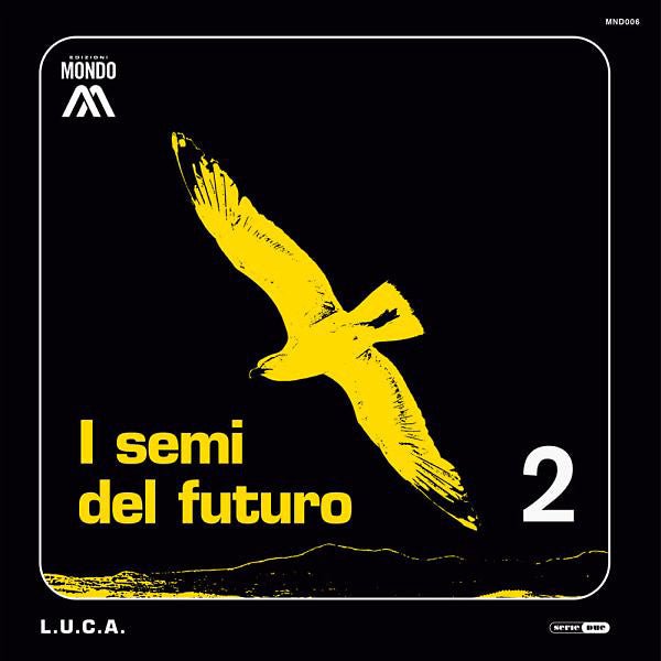L.U.C.A. - I Semi Del Futuro (2 LP) - Joco Records