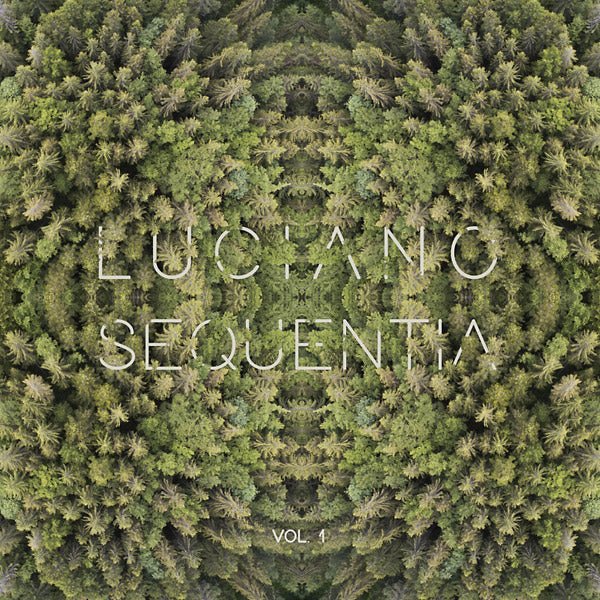 Luciano - Sequentia Vol. 1 (12 - Inch Vinyl) - Joco Records