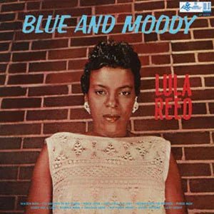 Lula Reed - Blue and Moody (LP) - Joco Records