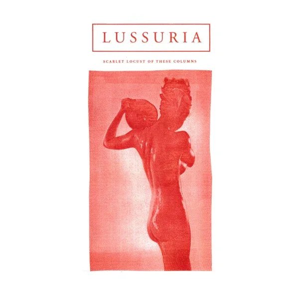 Lussuria - Scarlet Locust Of These Columns (2 LP) - Joco Records